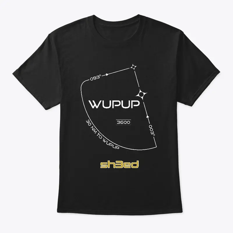 "The WUPUP Special" Short Sleeve Shirt